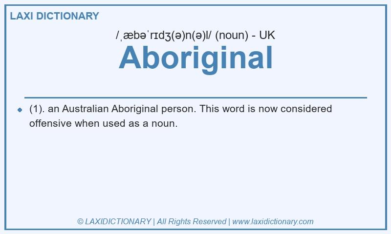 Definition Aboriginal in British English