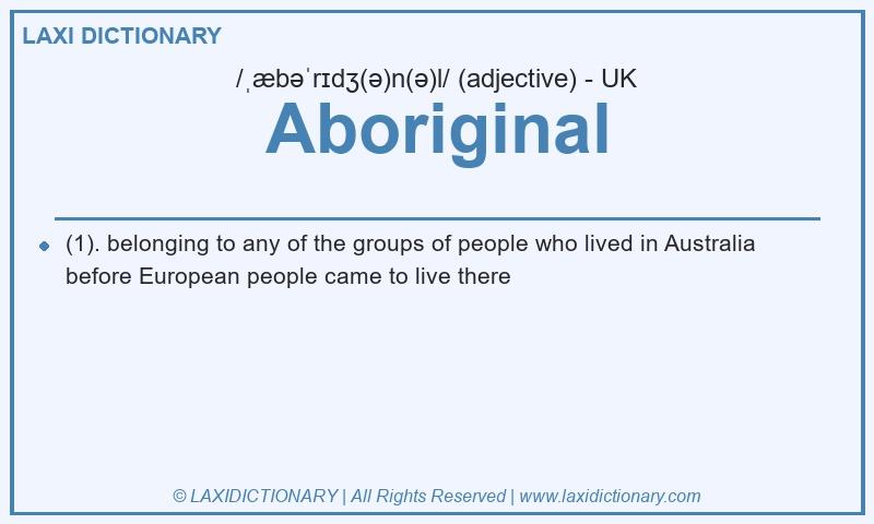 Definition Aboriginal in British English