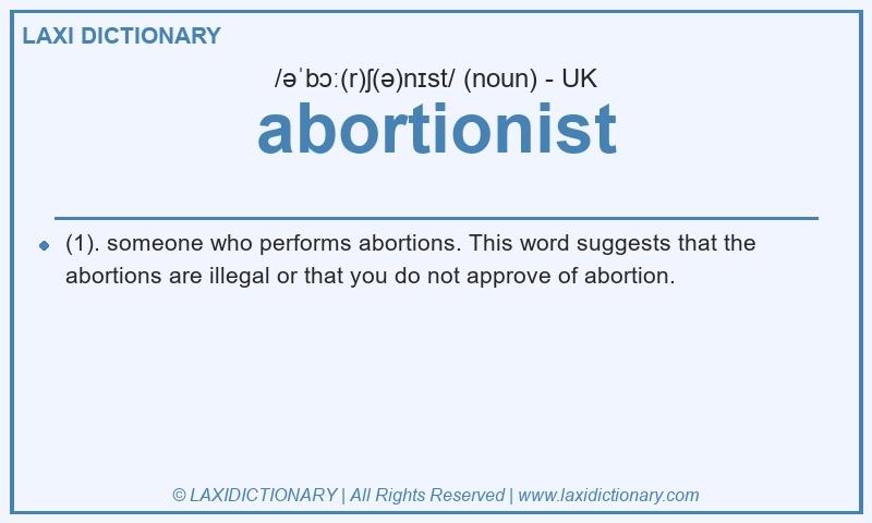 Definition abortionist in British English
