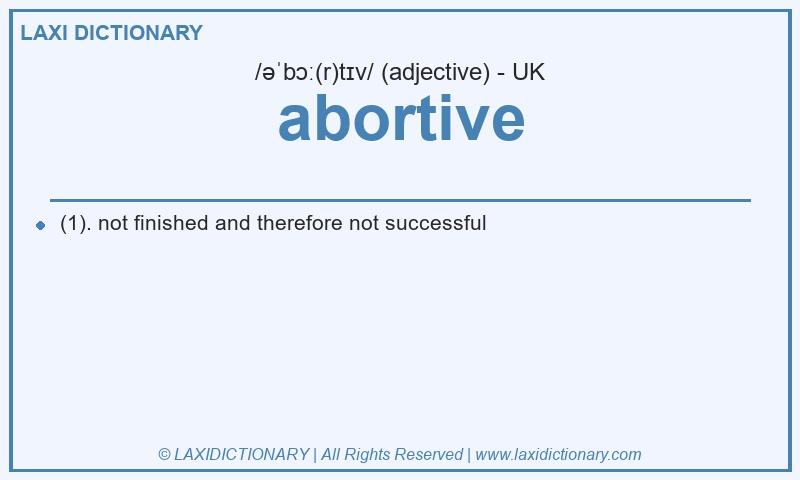Definition abortive in British English