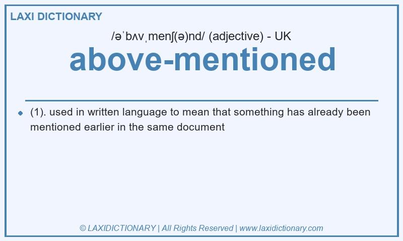 Definition above-mentioned in British English