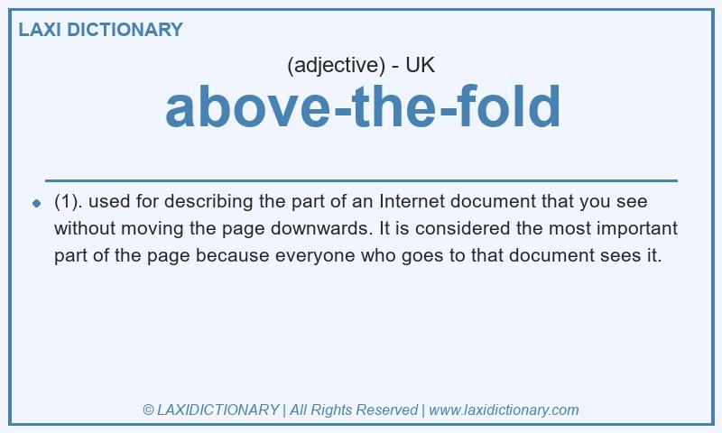 Definition above-the-fold in British English