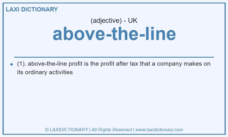 Definition above-the-line in British English