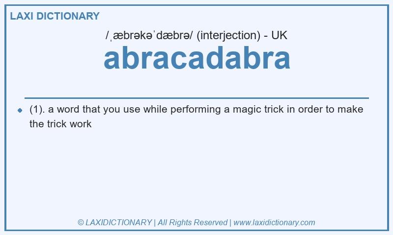 Definition abracadabra in British English