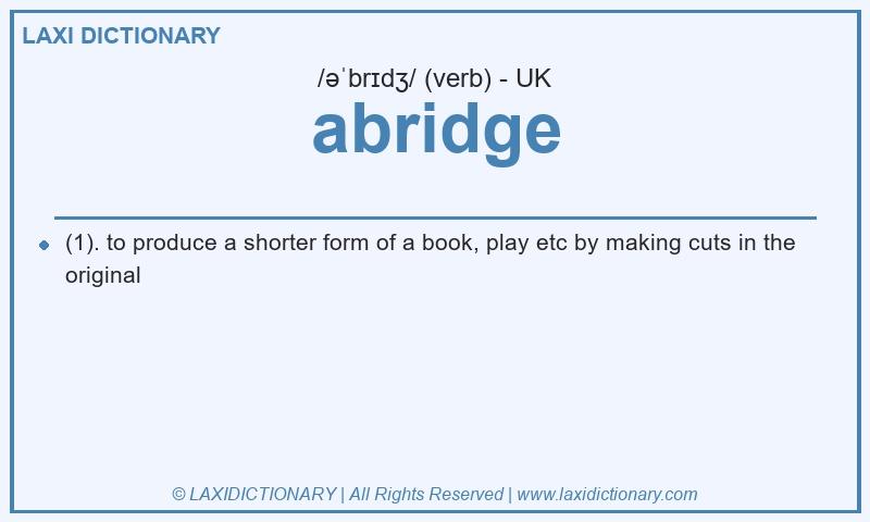 Definition abridge in British English