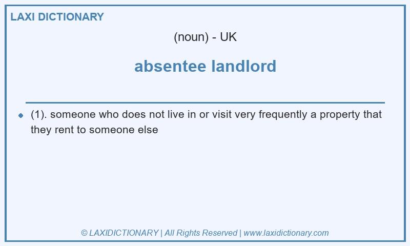 Definition absentee landlord in British English
