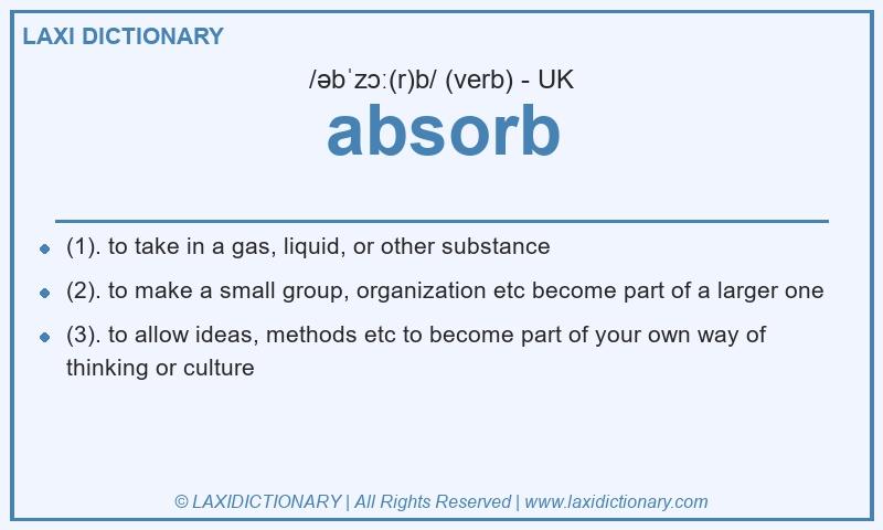 Definition absorb in British English