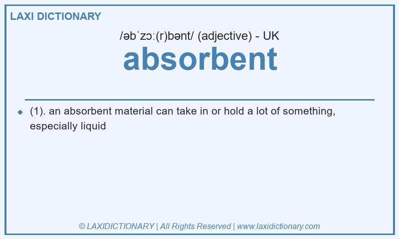 Definition absorbent in British English