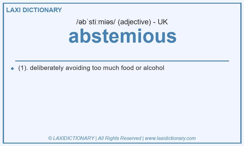 Definition abstemious in British English