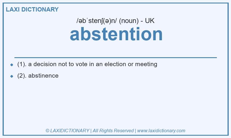 Definition abstention in British English
