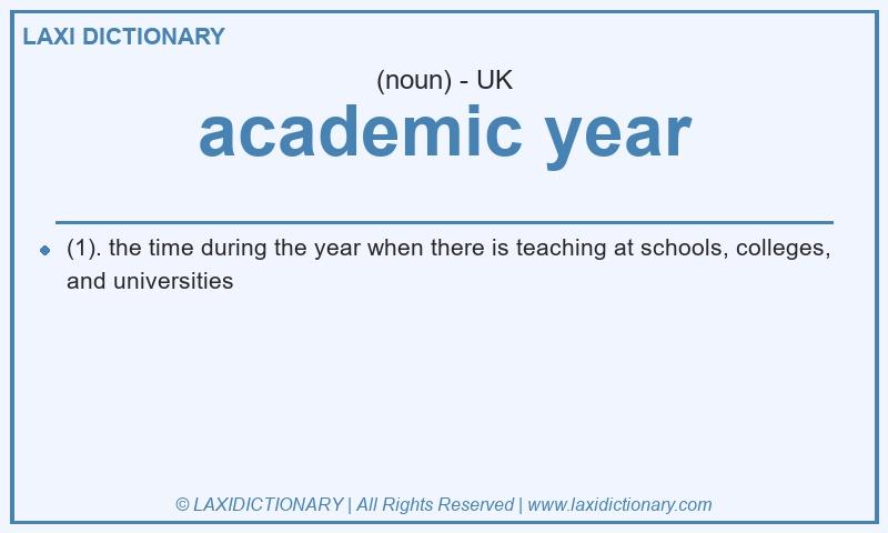 Definition academic year in British English