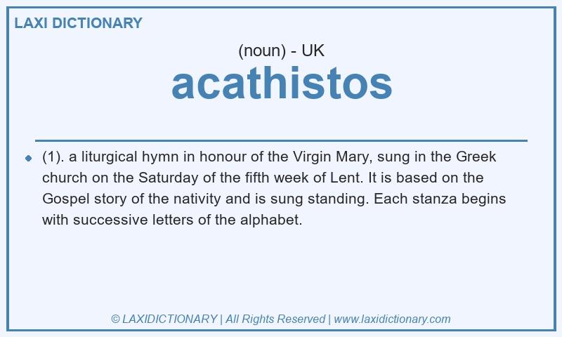 Definition acathistos in British English