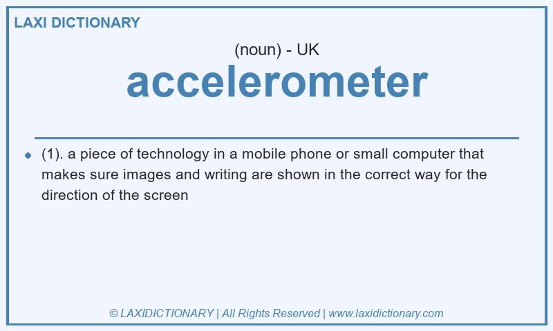 Definition accelerometer in British English