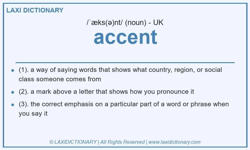 Definition accent in British English