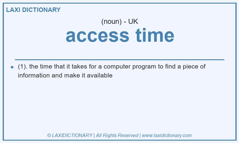 Definition access time in British English