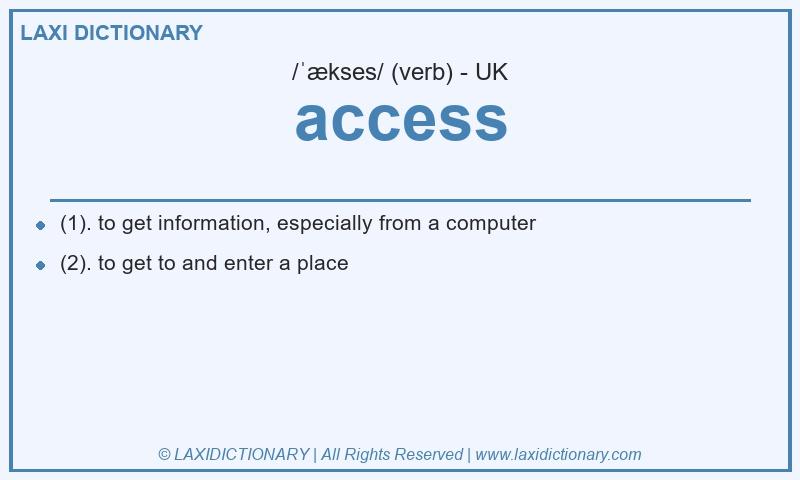 Definition access in British English