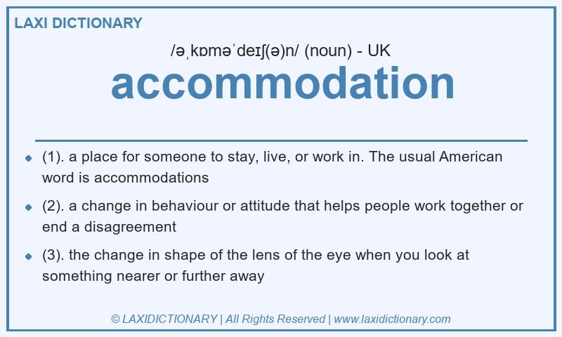 Definition accommodation in British English