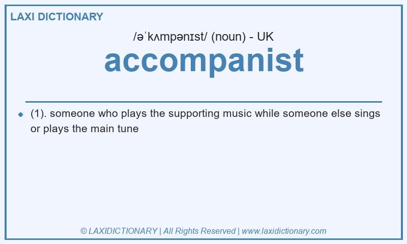 Definition accompanist in British English