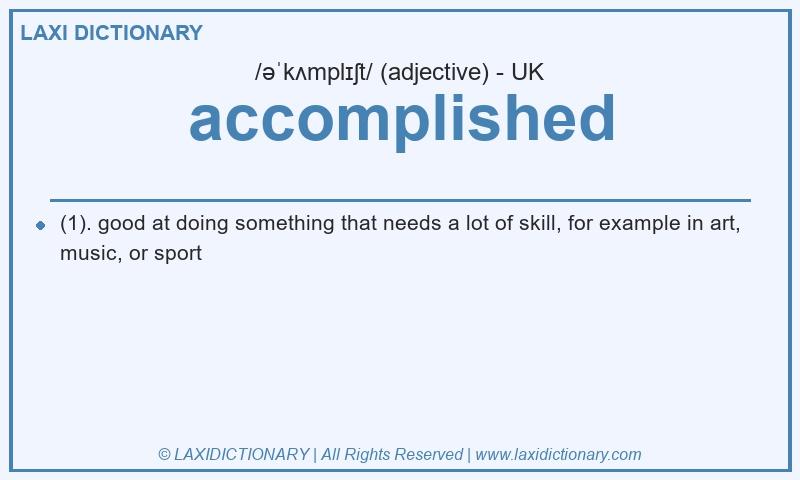 Definition accomplished in British English