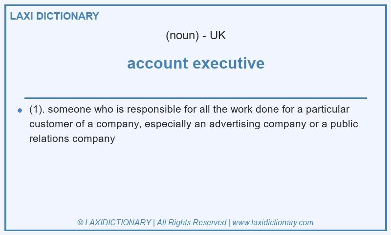 Definition account executive in British English