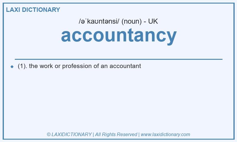 Definition accountancy in British English