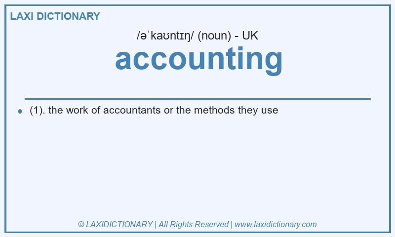 Definition accounting in British English