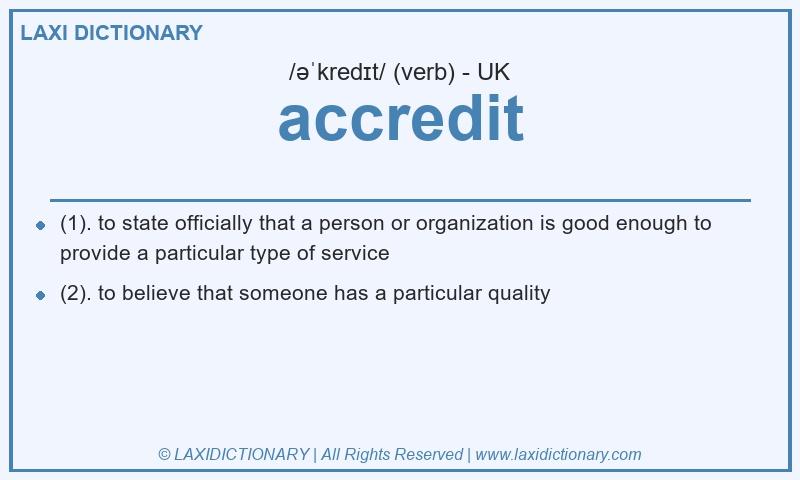 Definition accredit in British English