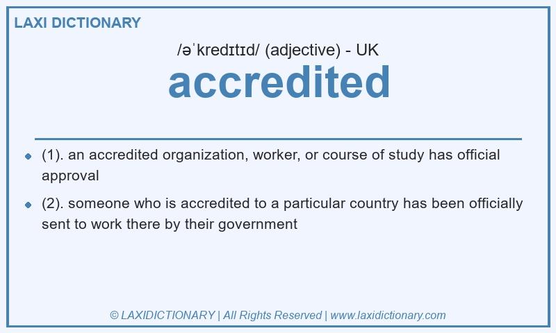 Definition accredited in British English