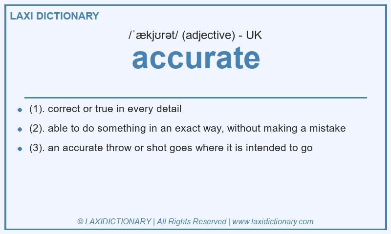 Definition accurate in British English
