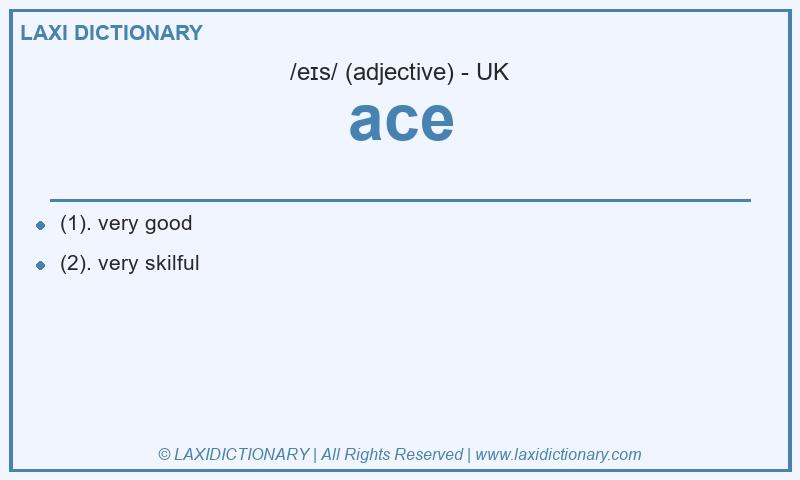 Definition ace in British English