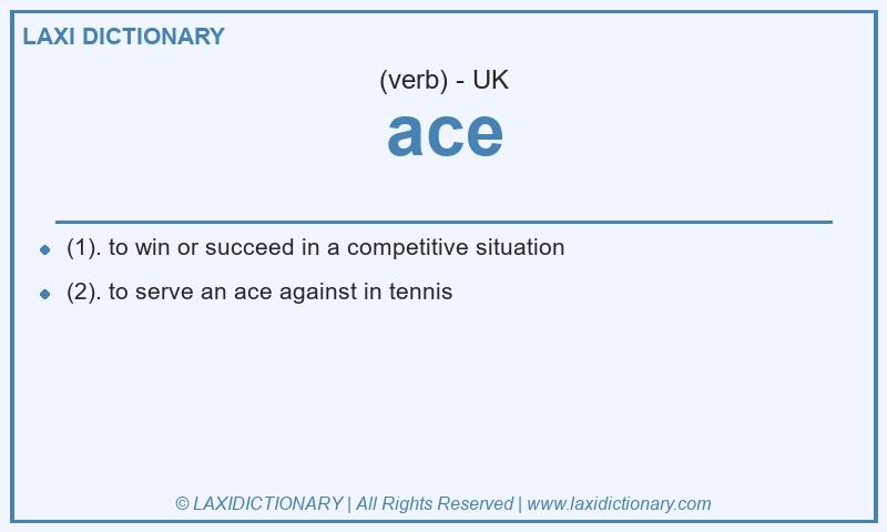 Definition ace in British English