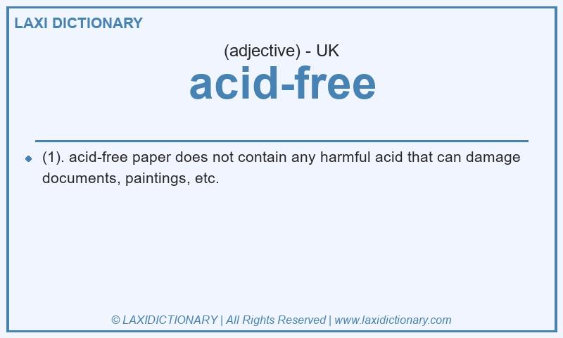 Definition acid-free in British English