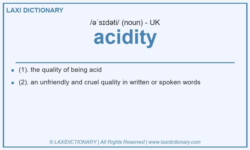 Definition acidity in British English
