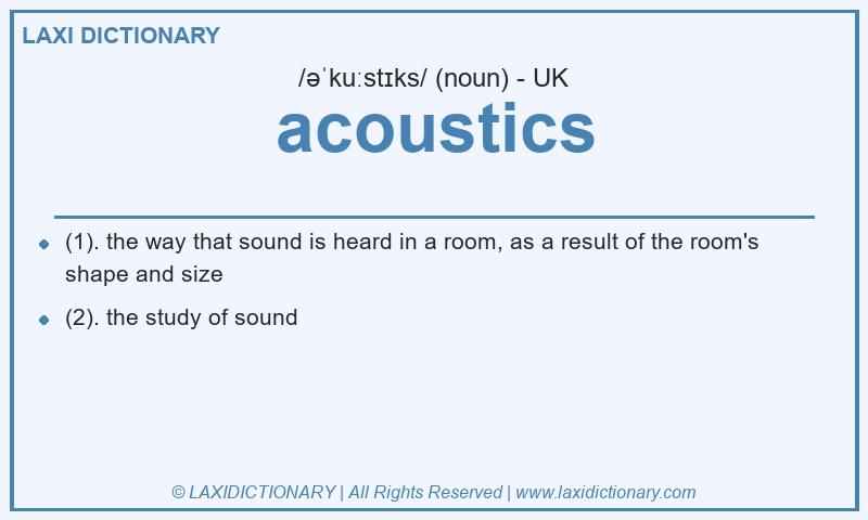 Definition acoustics in British English