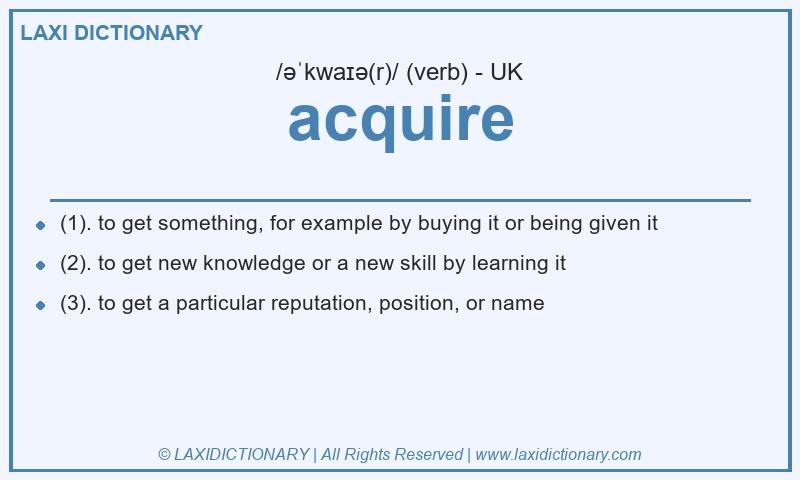 Definition acquire in British English