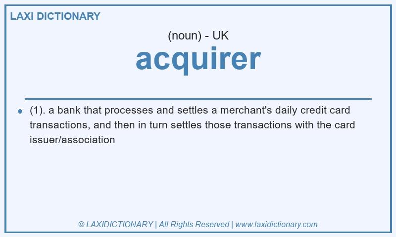 Definition acquirer in British English