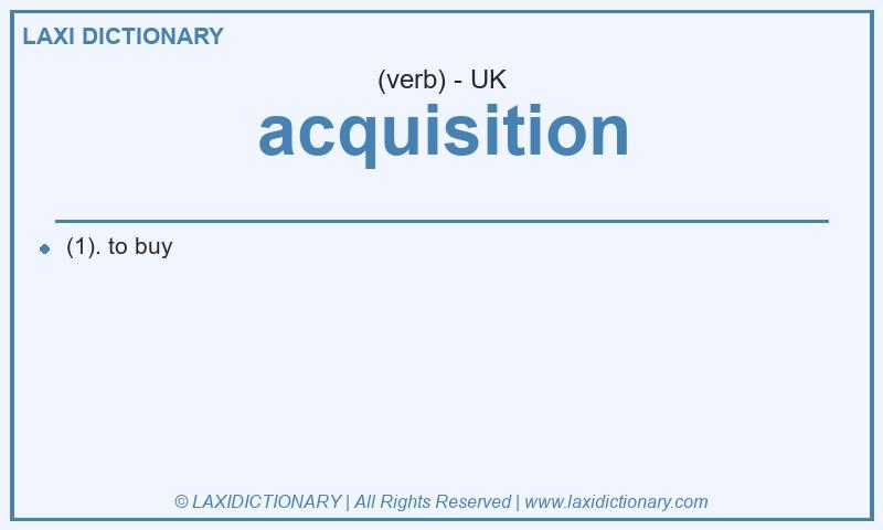 Definition acquisition in British English
