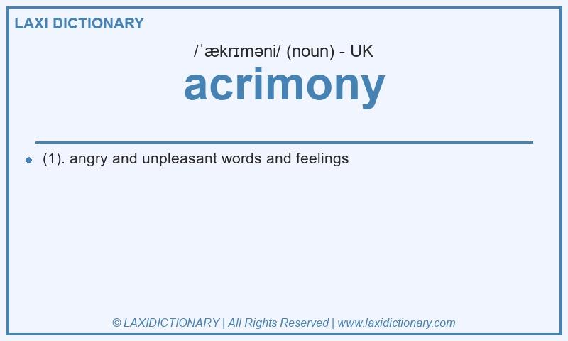 Definition acrimony in British English
