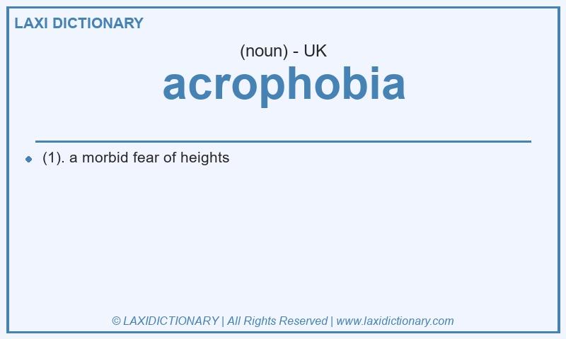 Definition acrophobia in British English