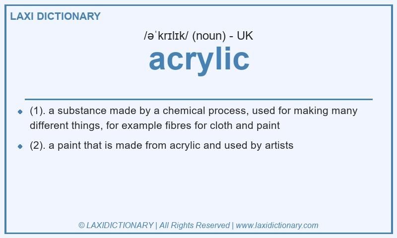 Definition acrylic in British English
