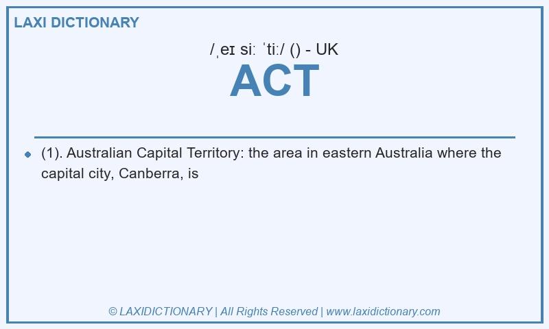 Definition ACT in British English