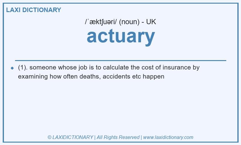 Definition actuary in British English