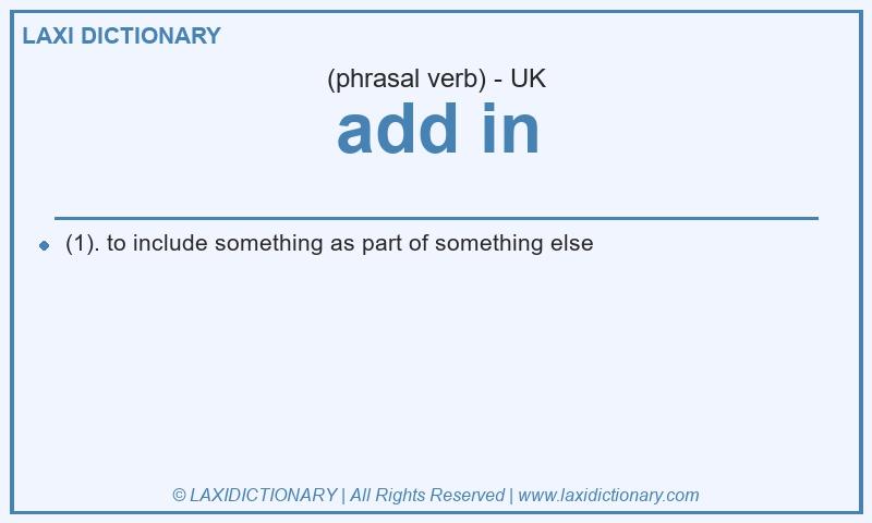 Definition add in in British English