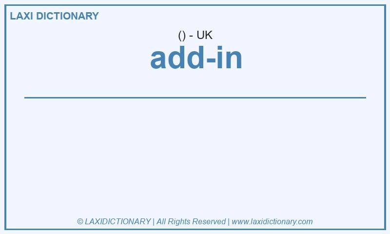 Definition add-in in British English