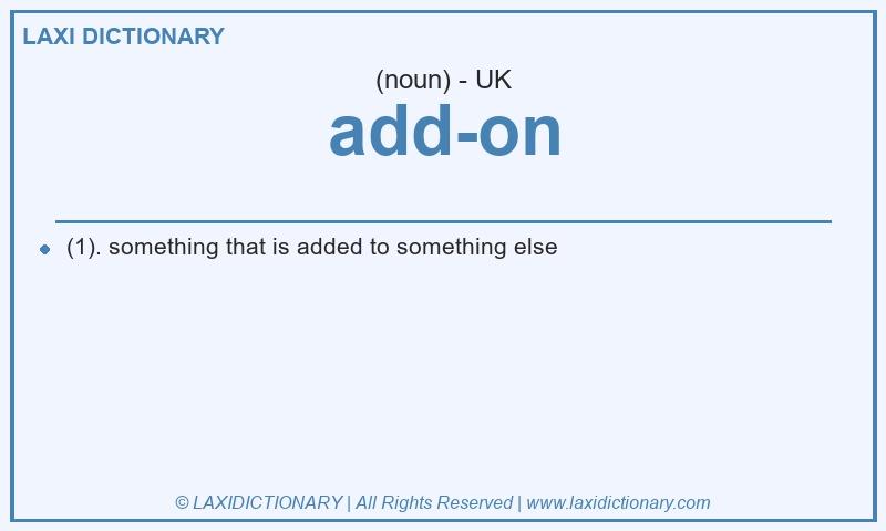 Definition add-on in British English