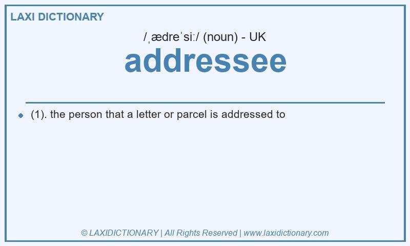 Definition addressee in British English