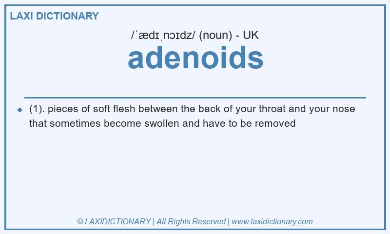Definition adenoids in British English