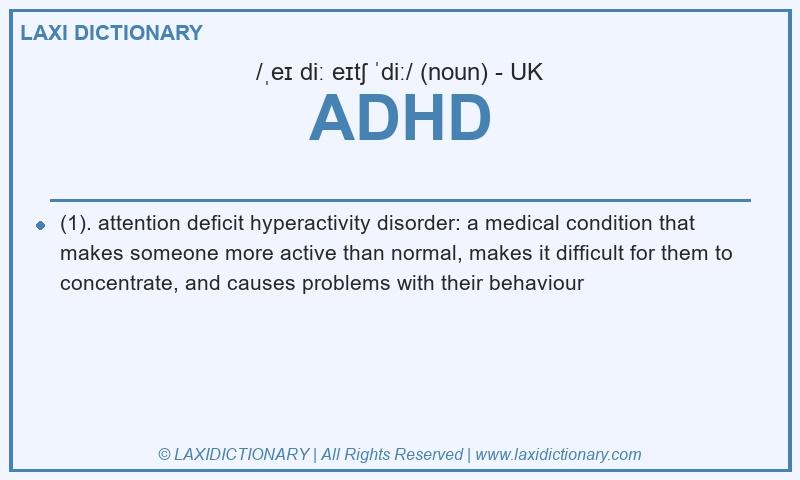 Definition ADHD in British English