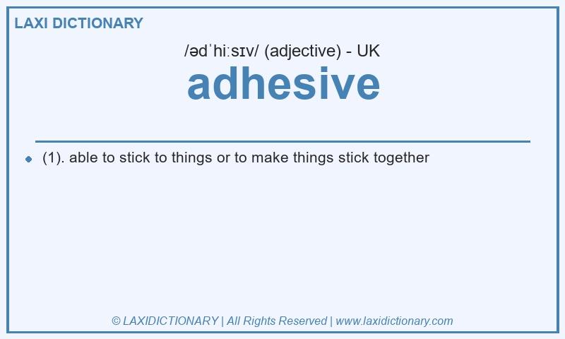 Definition adhesive in British English