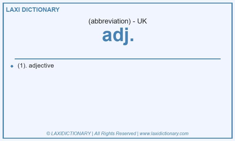 Definition adj. in British English